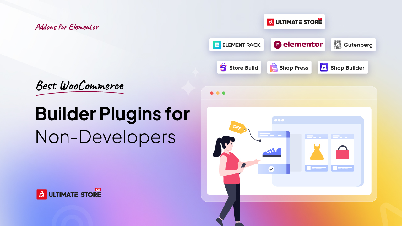 Best WooCommerce Builder Plugins for Non-Developers