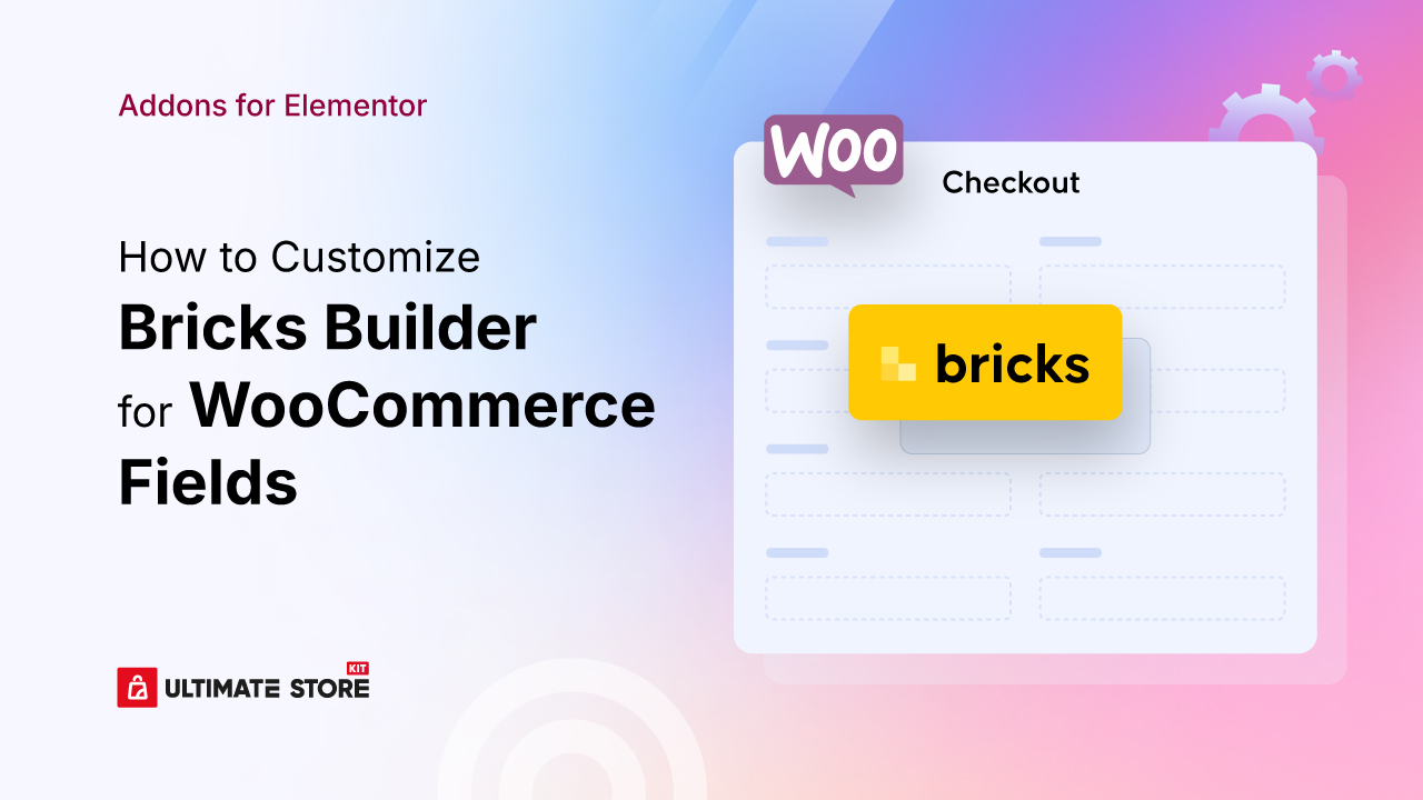 How to Customize Bricks Builder for WooCommerce Fields (No Code Needed)