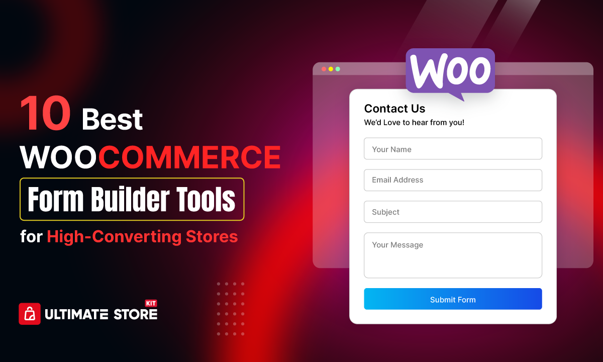 Best WooCommerce Form Builder Tools for High Converting Stores