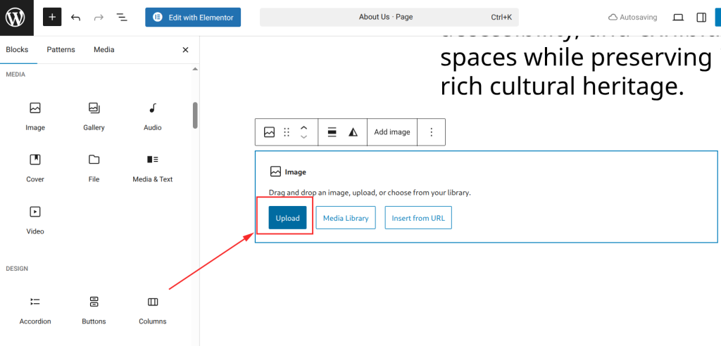 Inside the block, click Upload to select a file from your computer. The file is uploaded directly to the Media Library and inserted into the block simultaneously.