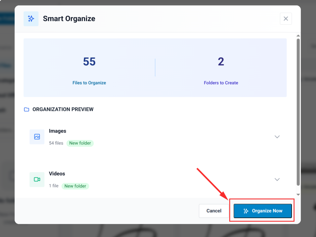 Select the Organize Now button to confirm.