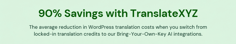 translate your WordPress website with AI - 90% savings with translate xyz